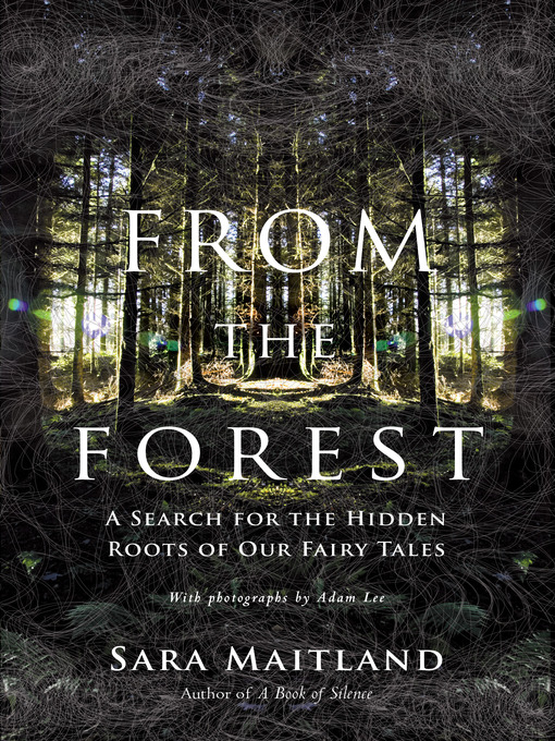 Title details for From the Forest by Sara Maitland - Available